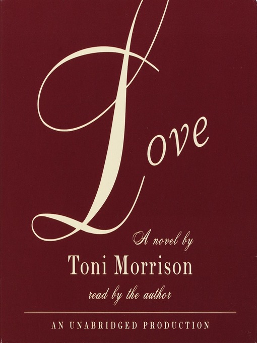 Title details for Love by Toni Morrison - Available